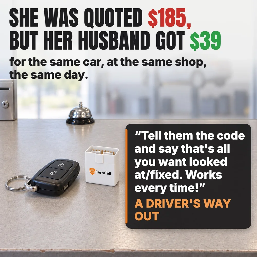 A service counter with TerraTell beside a key fob. She was quoted $185, but her husband got $39 for the same car, at the same shop, the same day. A driver's way out: tell them the code and say that's all you want looked at or fixed.